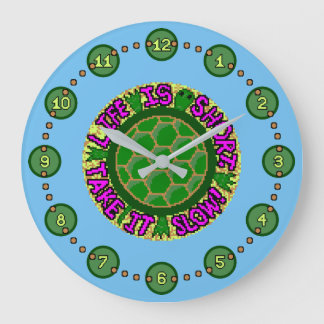Grande Horloge Ronde La Vie Est Courte. Prenez-Le Lentement !