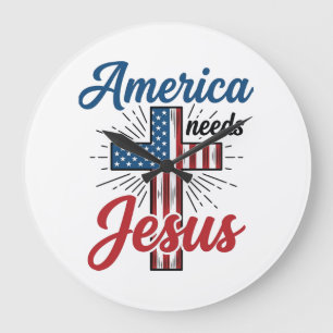 Grande Horloge Ronde L'Amérique a besoin de Jésus conception de chemise