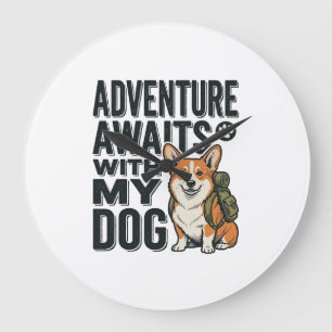 Grande Horloge Ronde L'aventure attend avec mon chien design de randonn