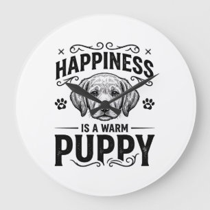 Grande Horloge Ronde Le bonheur est un chiot chaud design de t-shirt vi