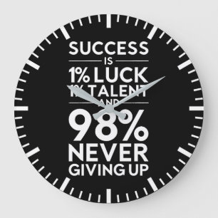 Grande Horloge Ronde Le Succès ne cesse jamais - Motivationnel