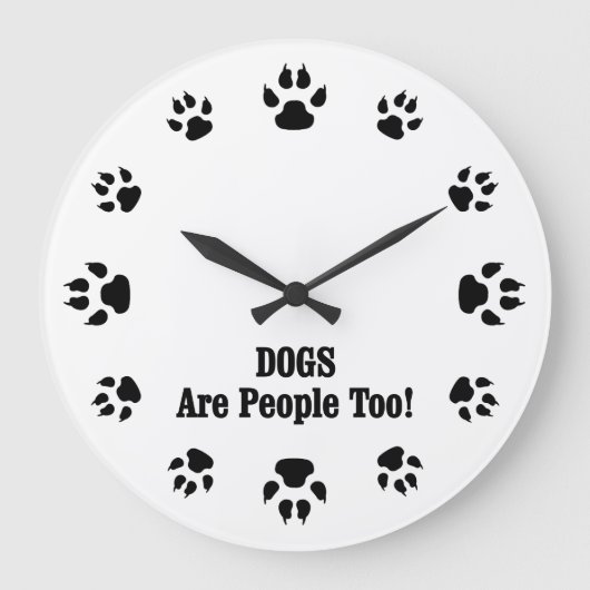 Grande Horloge Ronde Les CHIENS Sont Aussi Des Gens ! (Recto)