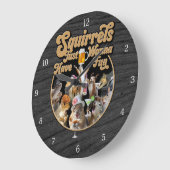 Grande Horloge Ronde Les Écureuils Veux Juste S'Amuser (Angle)