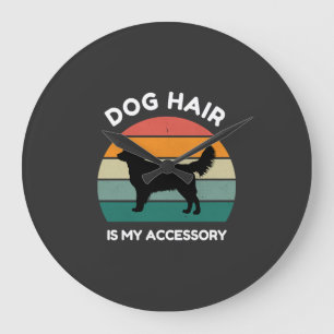 Grande Horloge Ronde Les poils de chien sont mon accessoire - Dessin de