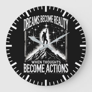 Grande Horloge Ronde Les rêves deviennent réalité quand les pensées dev