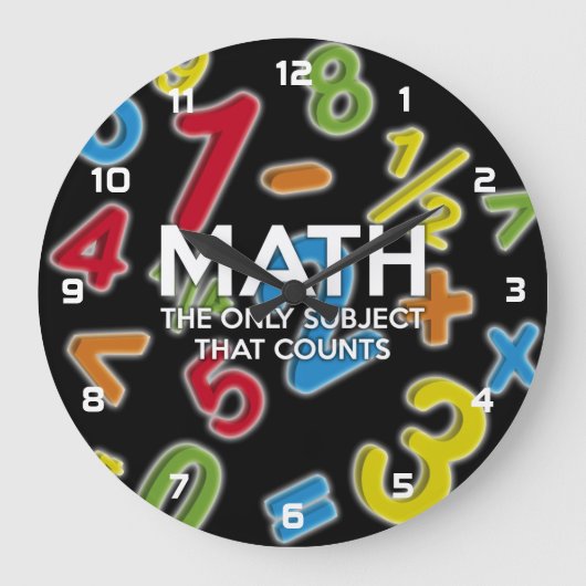 Grande Horloge Ronde Maths. Le seul sujet qui compte (Recto)