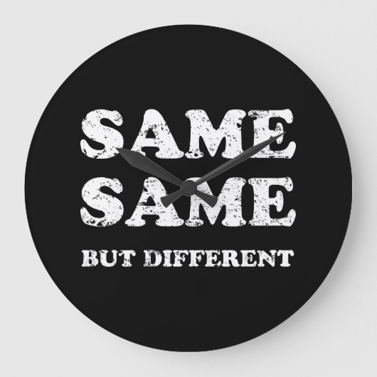 GRANDE HORLOGE RONDE MÊME MAIS DIFFÉRENT (Recto)