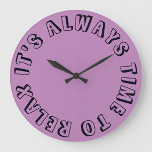 Grande Horloge Ronde Modern funny pink time to relax