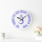 Grande Horloge Ronde Mon troisième oeil vous voit tout droit ! (Maison)
