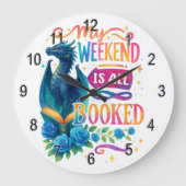 Grande Horloge Ronde Mon Week-End Est Réservé (Recto)