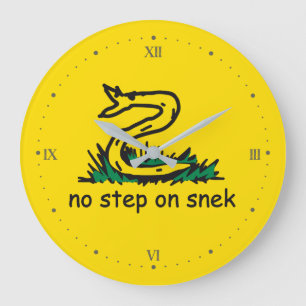 Grande Horloge Ronde No step on snek memes