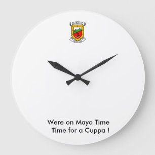 Grande Horloge Ronde Nous sommes sur MayoTime - L'heure pour une tasse