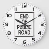 Grande Horloge Ronde Panneau de fin de route publique (Recto)