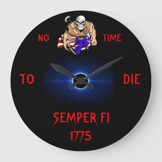 GRANDE HORLOGE RONDE PAS LE TEMPS DE MOURIR (Recto)