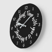 Grande Horloge Ronde Passer du temps avec vous est une bénédiction (Angle)