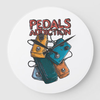 Grande Horloge Ronde Pedals addiction