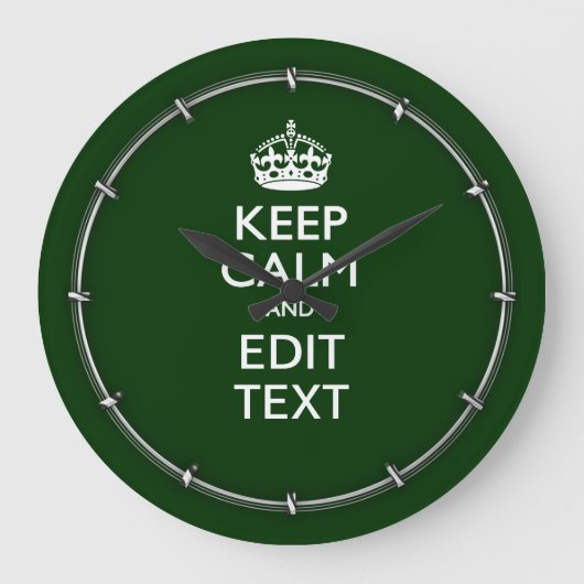Grande Horloge Ronde Personnalized Keep Calm And Have Your Text on Gree (Recto)