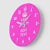 Grande Horloge Ronde Personnalized Keep Calm And Have Your Text on Pink (Angle)