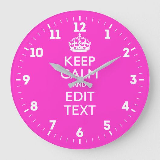 Grande Horloge Ronde Personnalized Keep Calm And Have Your Text on Pink (Recto)