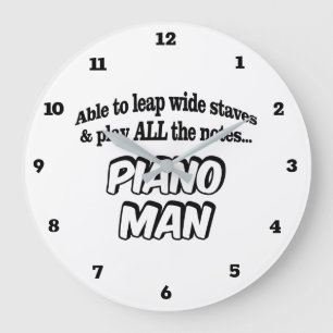 Grande Horloge Ronde Piano Man