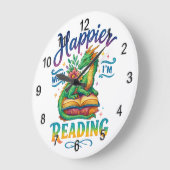 Grande Horloge Ronde Plus heureux quand je lis (Angle)
