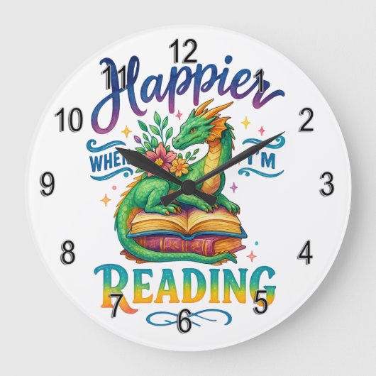 Grande Horloge Ronde Plus heureux quand je lis (Recto)