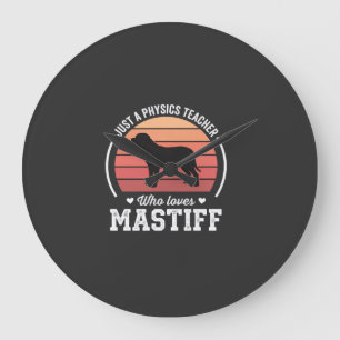 Grande Horloge Ronde Professeur de physique Mastiff amateur de chiens