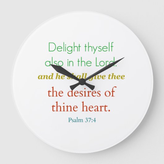 Grande Horloge Ronde Psaume 37:4 "Delight..." Biblical Wall (Recto)
