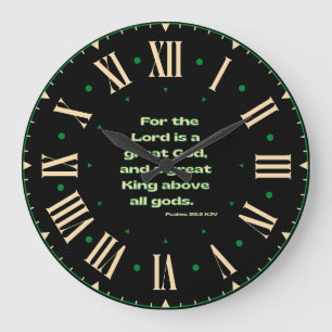 Grande Horloge Ronde Psaumes 95:3 KJV Bible Verse II chiffres romains