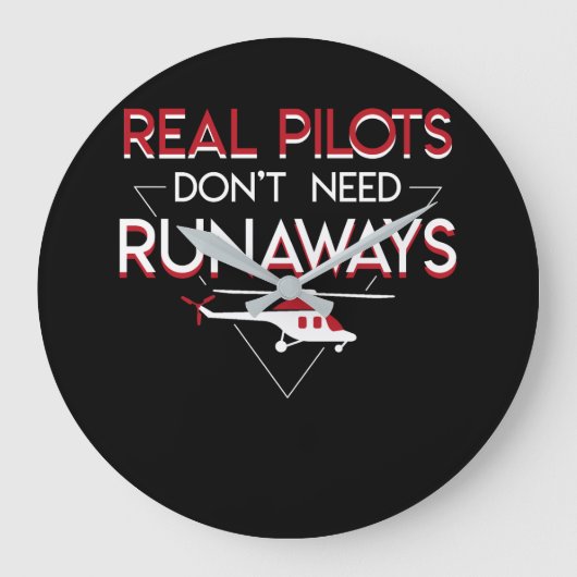 Grande Horloge Ronde Real Helicopter Pilot Dont Need Runways (Recto)