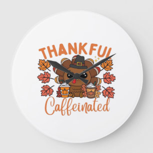 Grande Horloge Ronde Reconnaissant Et Caféiné Drôle Café De Thanksgivin