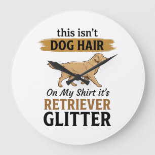 Grande Horloge Ronde Récupérateur Paillettes Amoureux de Chien Drôle De