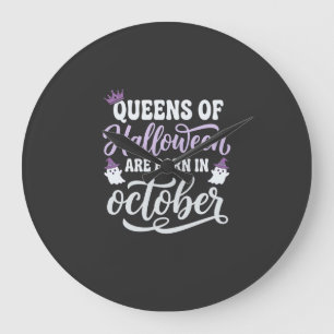 Grande Horloge Ronde Reines d'Halloween Nées en Octobre Anniversaire