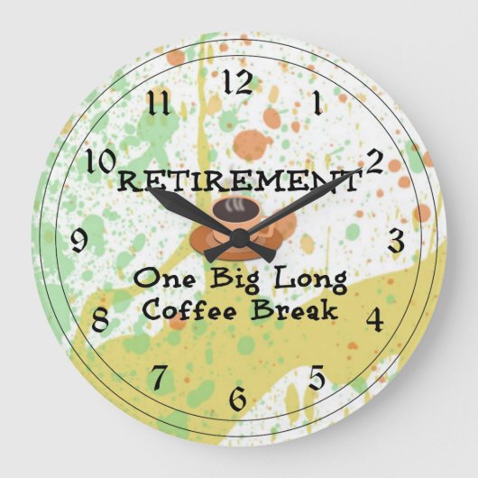 Grande Horloge Ronde Retraite: Une grande pause café longue (Recto)