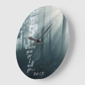 Grande Horloge Ronde Ruth 1:16 Écriture, Où tu vas, je vais (Angle)