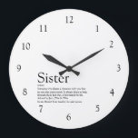 Grande Horloge Ronde Sister Definition Quota Black and White<br><div class="desc">Personnalize for your special sister (little or big) to create a unique poison. A perfect way to show how amazing she is every day. Designed by Thisisnotme</div>