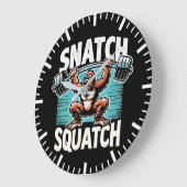 Grande Horloge Ronde Snatch Squatch - Drôle Poids (Angle)