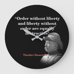 Grande Horloge Ronde Theodore Roosevelt Citation Sur L'Ordre Et La Libe