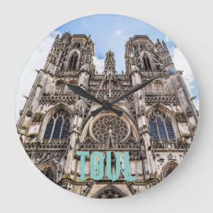 Grande Horloge Ronde Toul St Etienne Cathédrale France cadeau