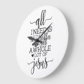 Grande Horloge Ronde Tout I Need (Angle)