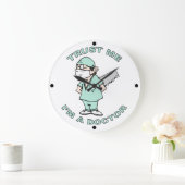 Grande Horloge Ronde Trust-moi, I'm a Docteur (Maison)