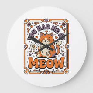 Grande Horloge Ronde Tu M'as Eu À Miaou Chat Saint-Valentin Amour Vinta