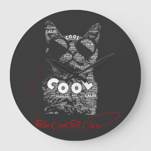 Grande Horloge Ronde Typographie de chat Too Cool To Care