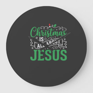 Grande Horloge Ronde Typographie de Noël, tout est question de Jésus