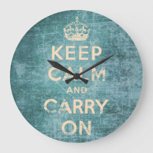 Grande Horloge Ronde Vintage keep calm and carry on