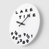 GRANDE HORLOGE RONDE "WE ARE ON ***LAKE TIME****" (Angle)