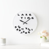 GRANDE HORLOGE RONDE "WE ARE ON ***LAKE TIME****" (Maison)