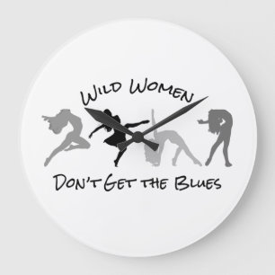 Grande Horloge Ronde Wild Women Don't Get the Blues Large Clock
