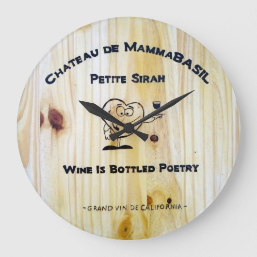 Grande Horloge Ronde Wine Is Bottled Poetry Clock! (Recto)