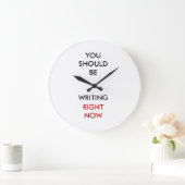 Grande Horloge Ronde You should be writing right now. (Maison)